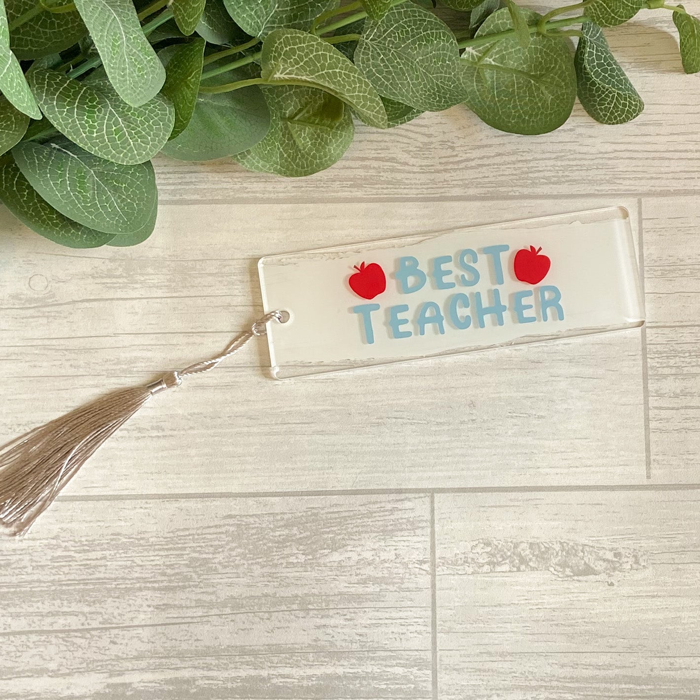 Hand Painted Acrylic Bookmark - 'Best Teacher'