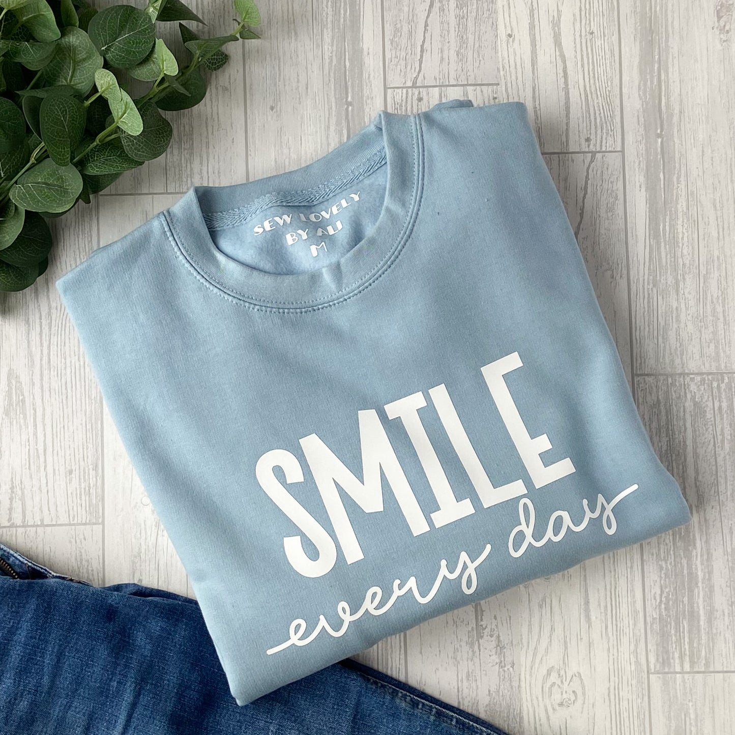 Ladies Sweatshirt - Smile Everyday