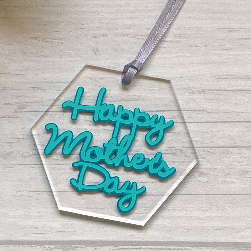 Happy Mother's Day Acrylic Decoration, Gift For Mum, Mum Keepsake