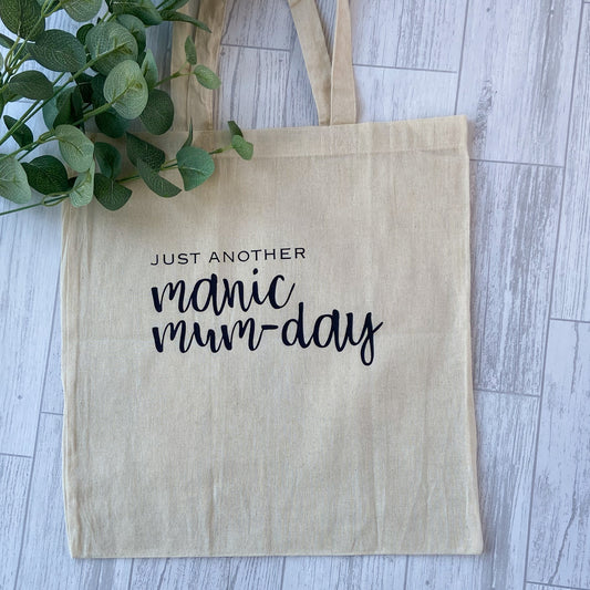 Tote Bag For Mum - "Just Another Manic Mum-Day"