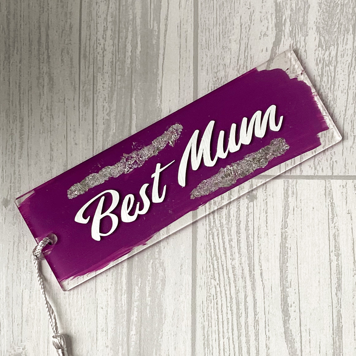 Hand Painted Acrylic Bookmark - 'Best Mum' - Gift For Mum