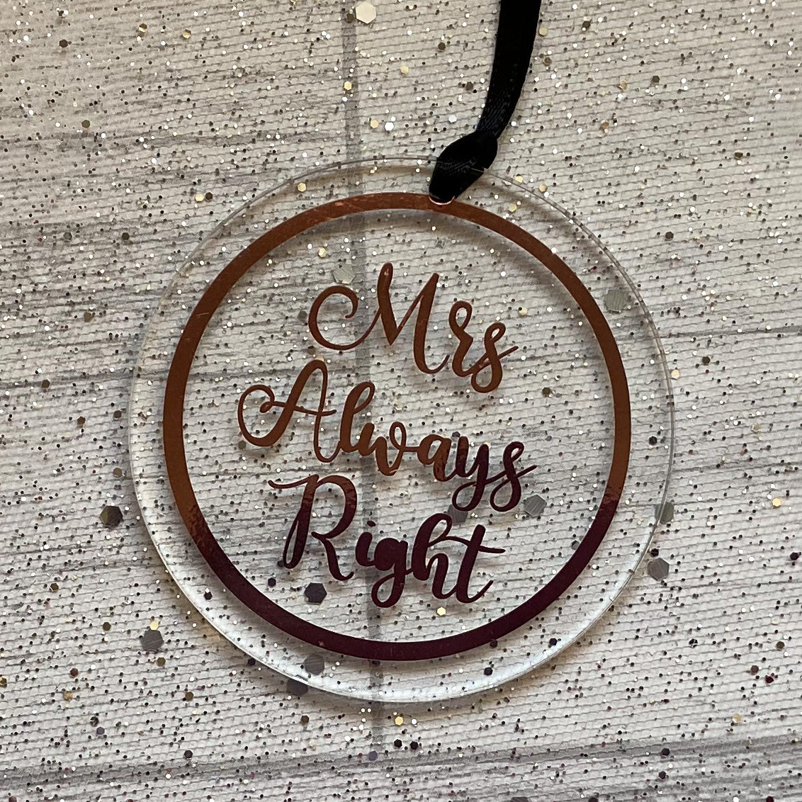 "Mrs Always Right" Keepsake Acrylic Decoration, Wedding Gift, Wedding Keepsake, Gift For Her