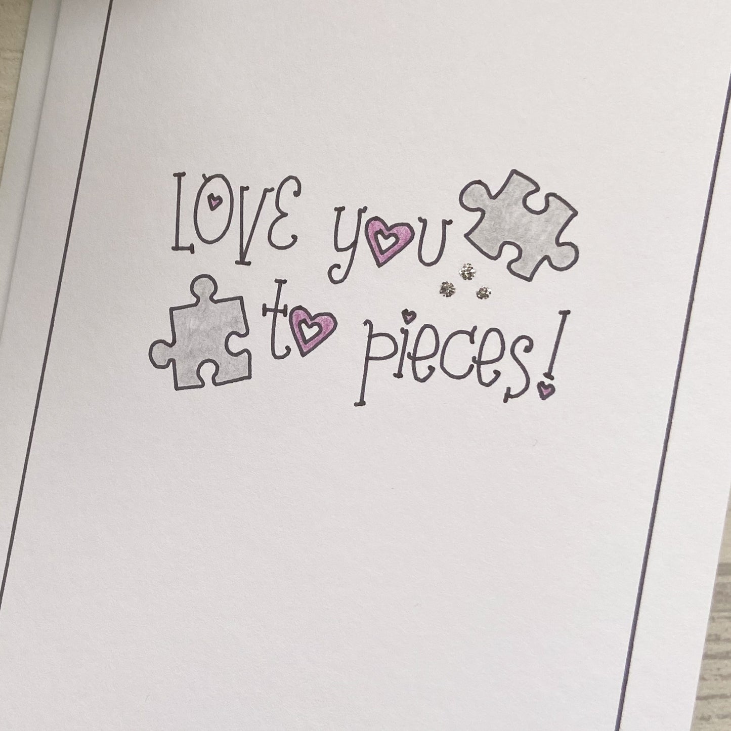 Outline Design Love You To Pieces Greetings Card