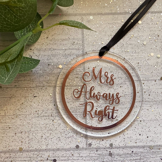 "Mrs Always Right" Keepsake Acrylic Decoration, Wedding Gift, Wedding Keepsake, Gift For Her